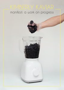 Manifest: A Work on Progress / Poster 2 / 2017